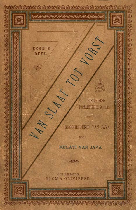 roestvrij Margaret Mitchell een miljard Van Slaaf tot Vorst: Historisch Romantische Schets uit de Geschiedenis van  Java
