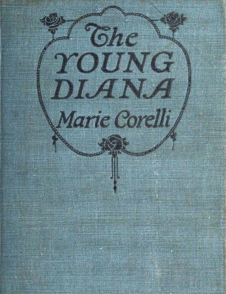 768px x 1000px - The Young Diana, by Marie Corelliâ€”A Project Gutenberg eBook
