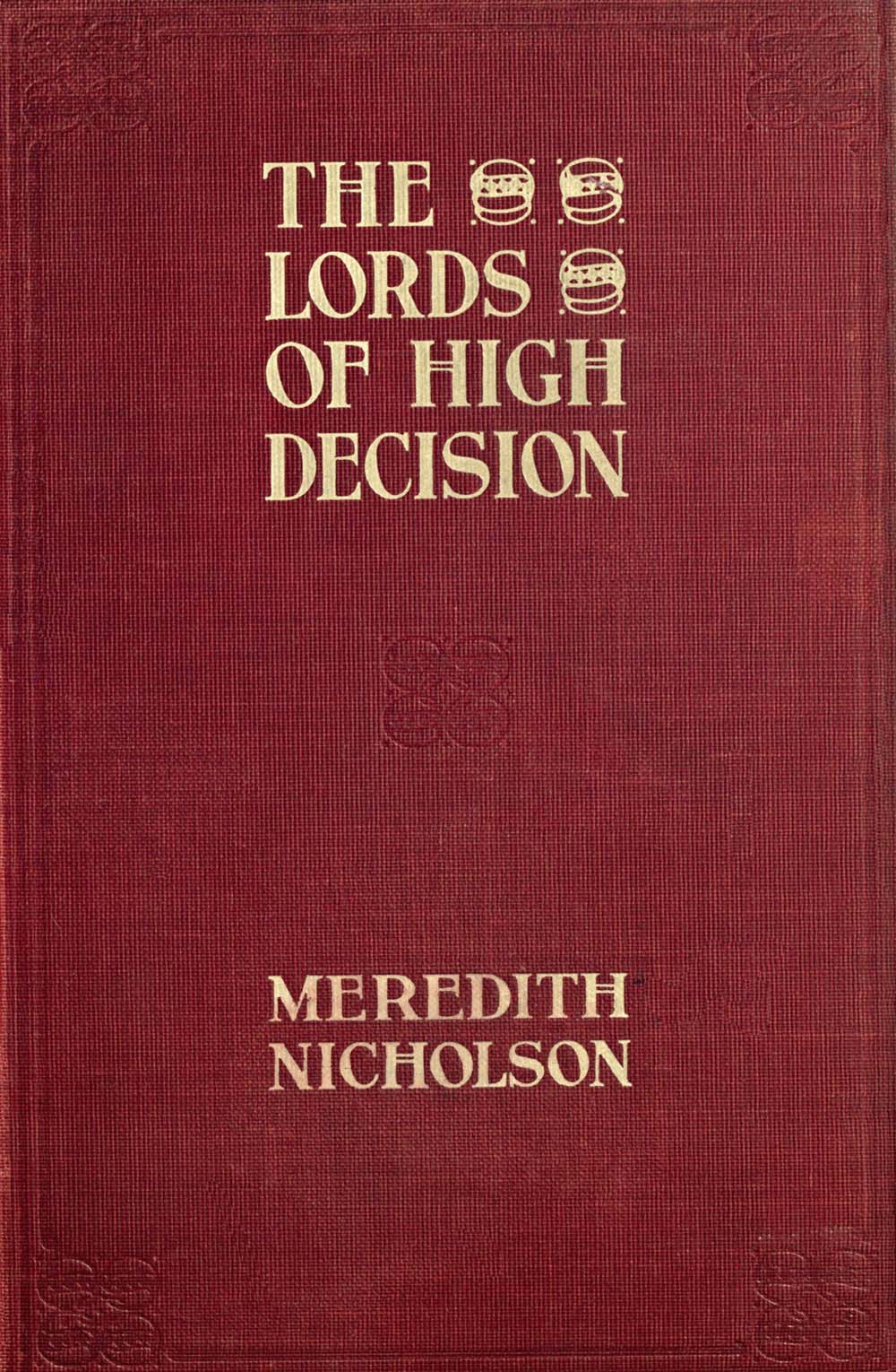 The Lords of High Decision, by Meredith Nicholson—A Project Gutenberg eBook picture