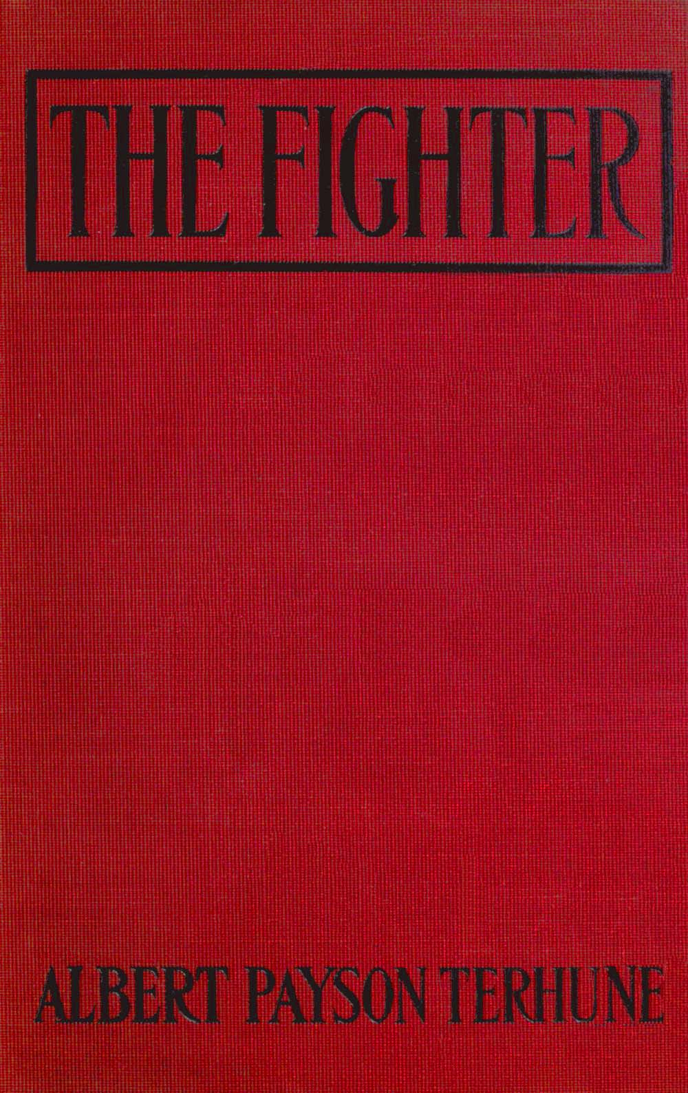 The Fighter, by Albert Payson Terhune—A Project Gutenberg eBook picture