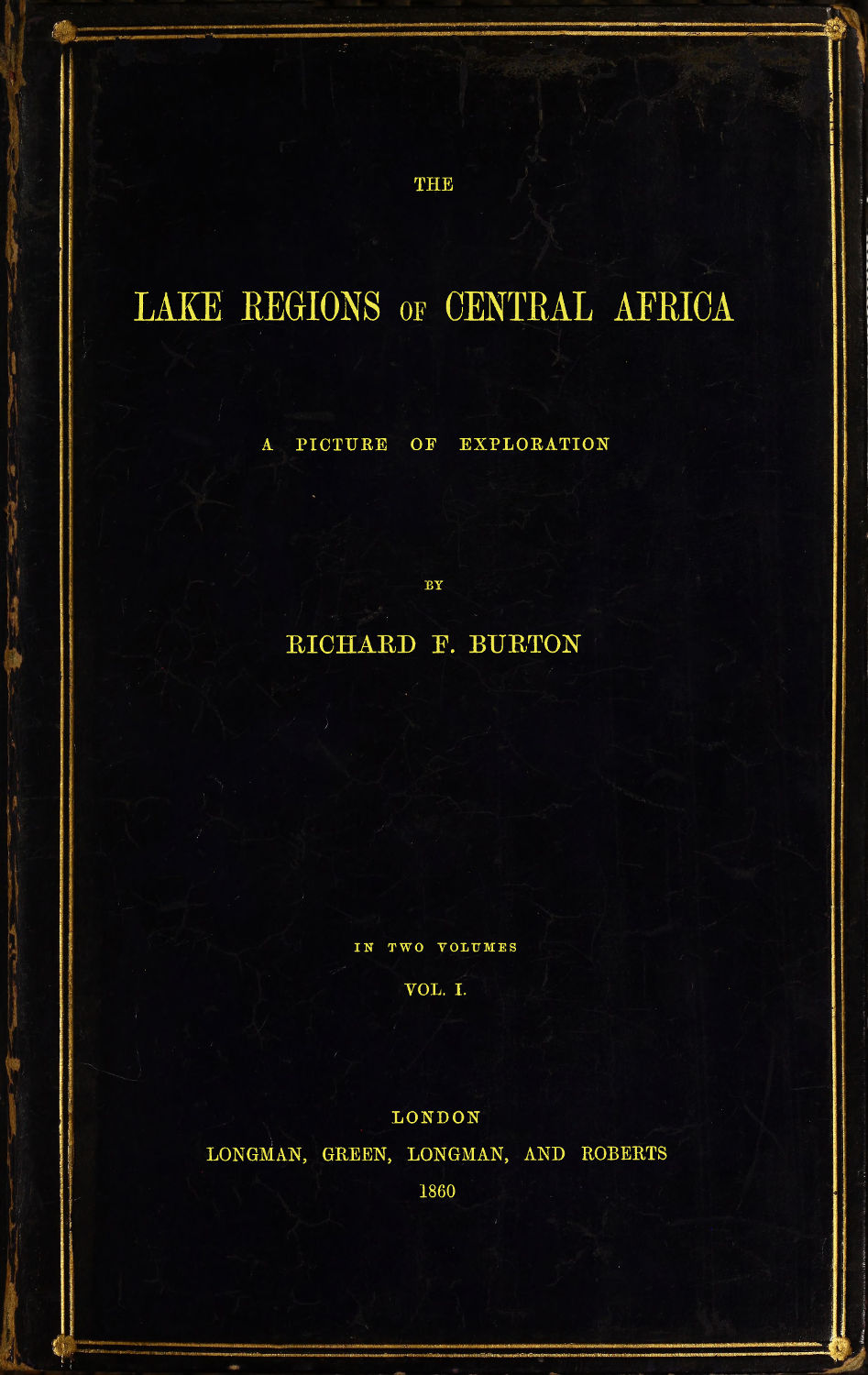 The Lake Regions of Central Africa Vol. I, by Richard F. Burton--A Project  Gutenberg eBook.