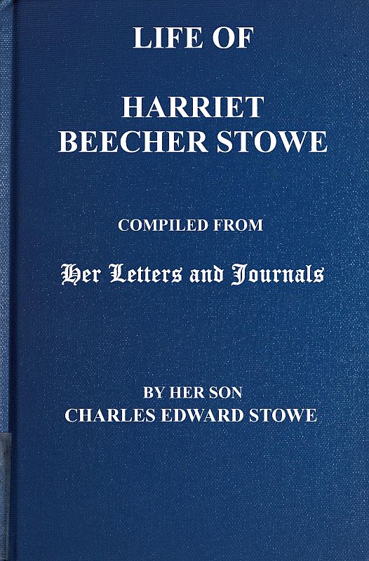 Christian herald and signs of our times . THE LATE HARRIET BEECHER