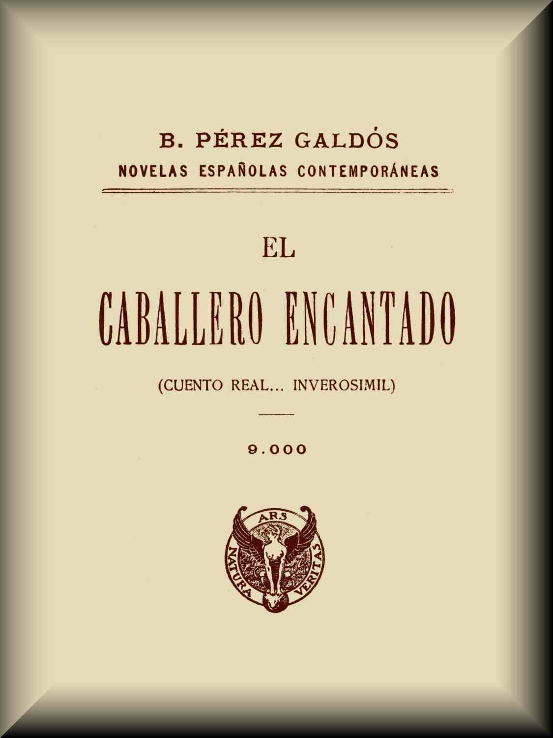 El caballero encantado, by Benito Pérez Galdós—A Project Gutenberg eBook
