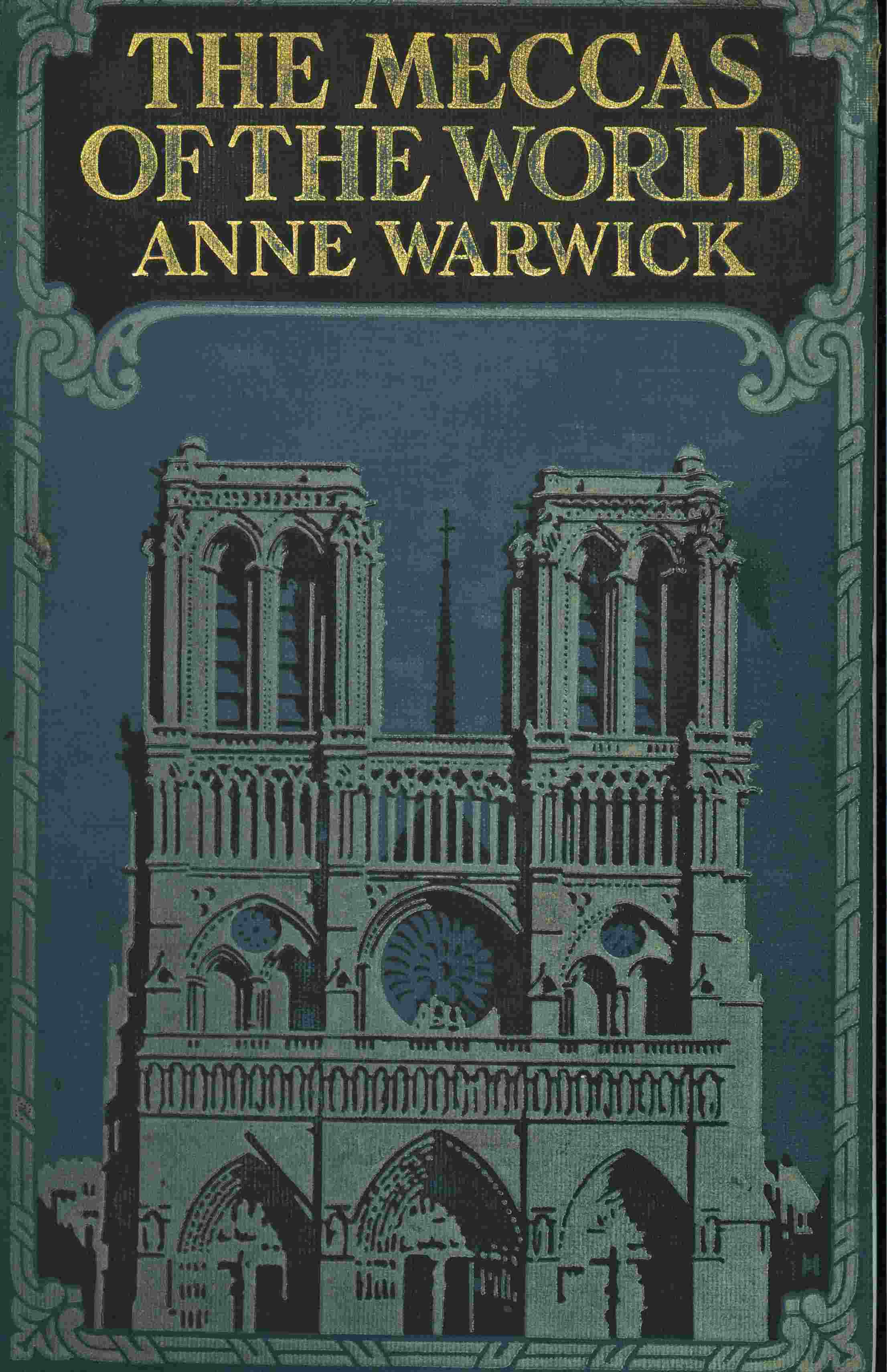 The Meccas of the World, by Anne Warwick—A Project Gutenberg eBook