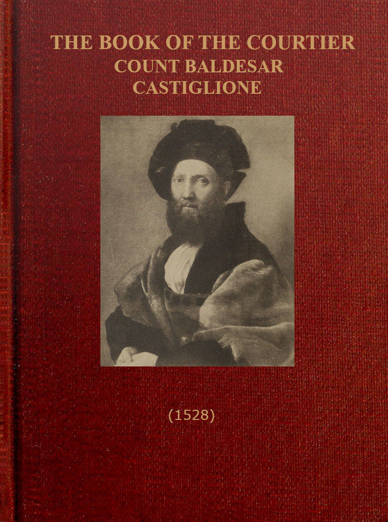 The Book of Castiglione the Baldesar Courtier, Count by