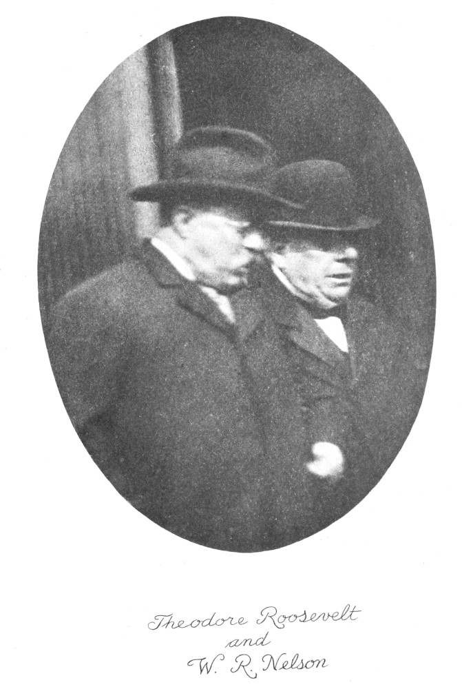 Theodore Roosevelt and W. R. Nelson