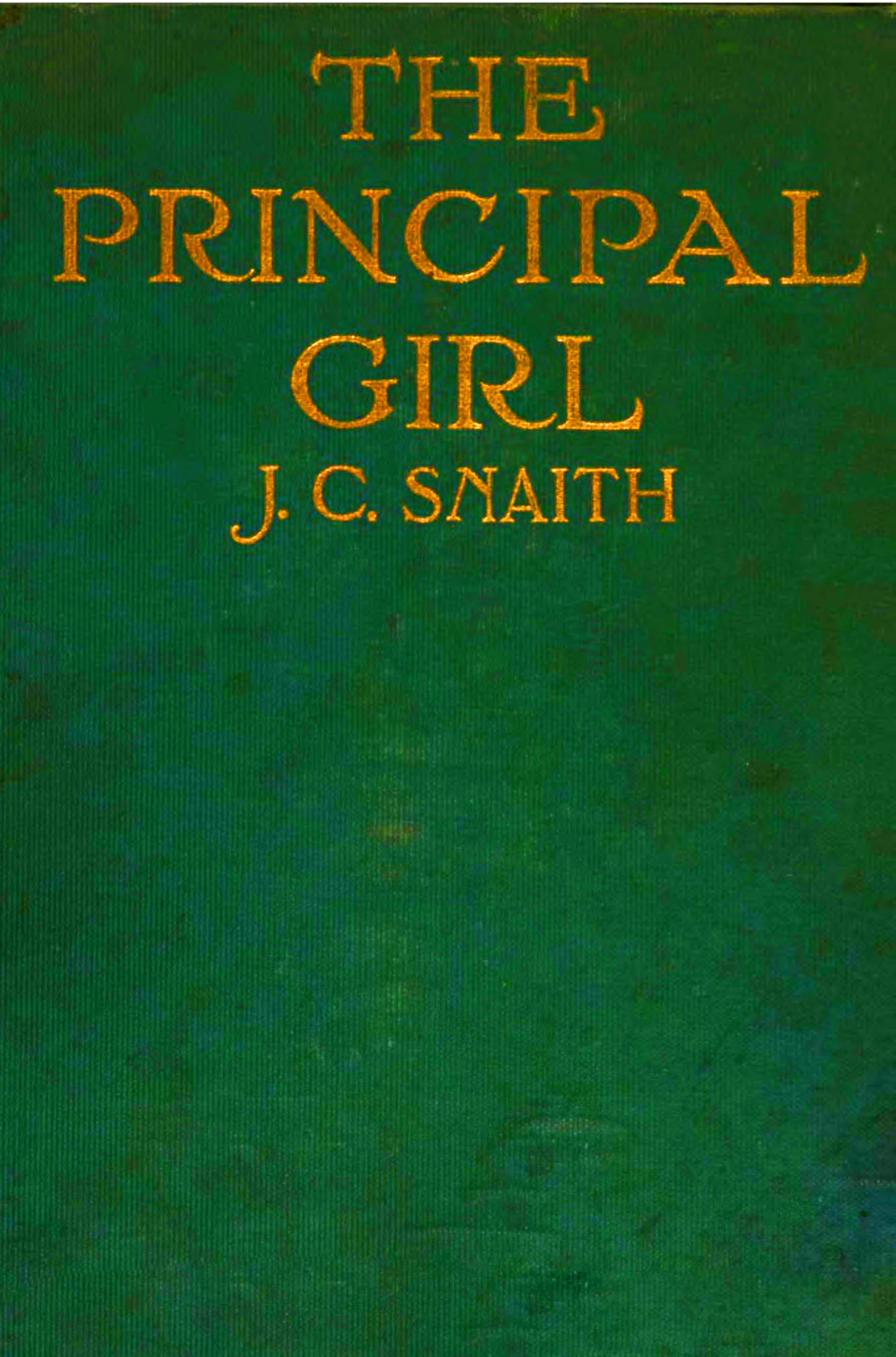 The Principal Girl, by J. C. Snaith—A Project Gutenberg eBook