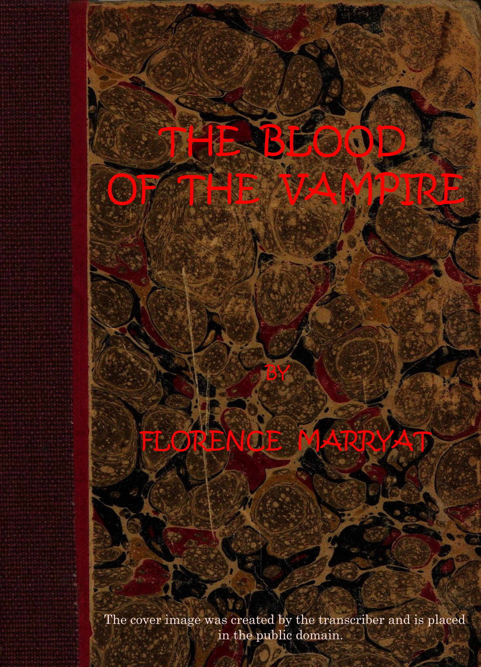 The Blood of the Vampire, by Florence Marryat—A Project Gutenberg eBook