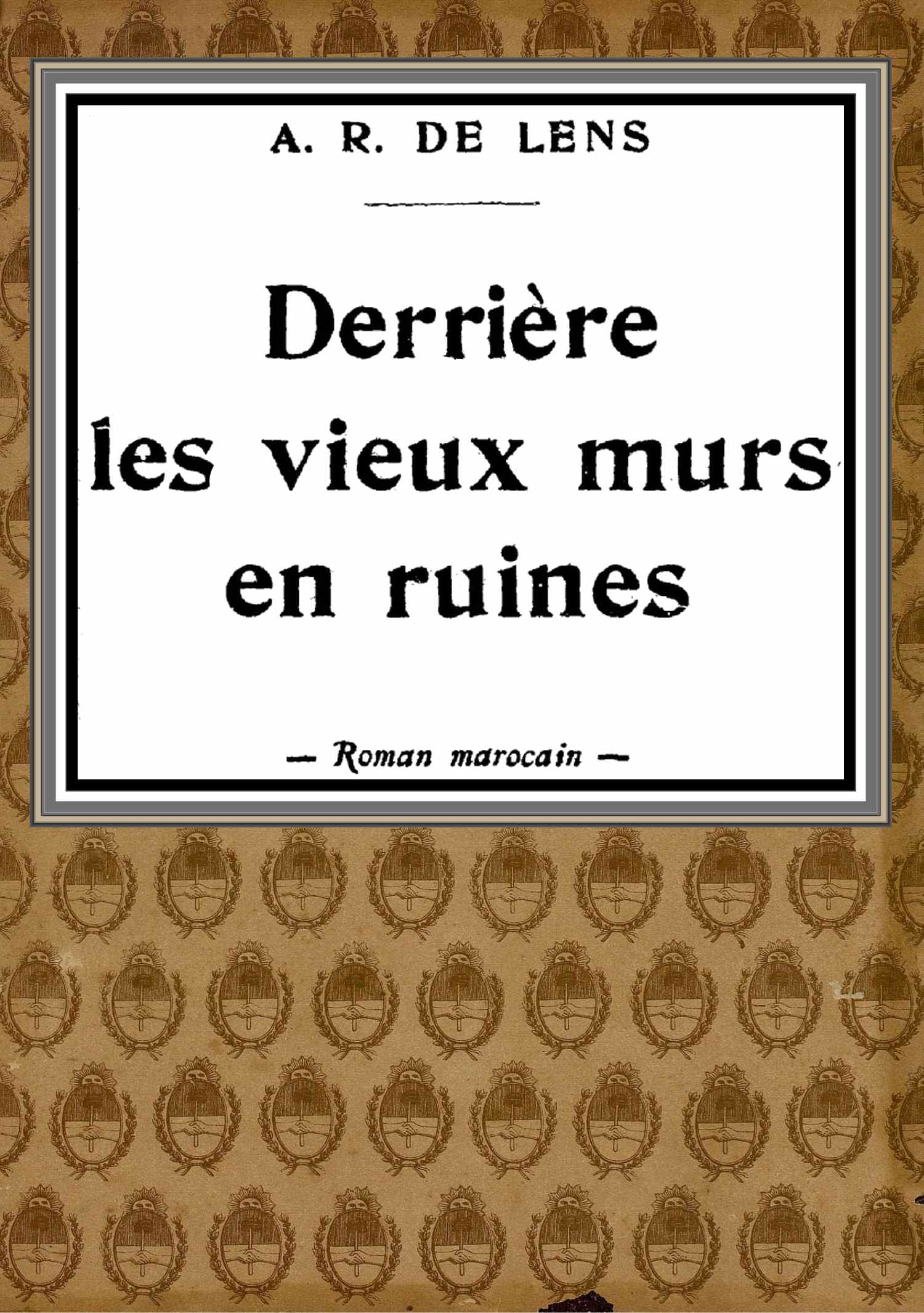 The Project Gutenberg eBook of Derrière les vieux murs en ruines, par Aline Réveillaud de Lens. image