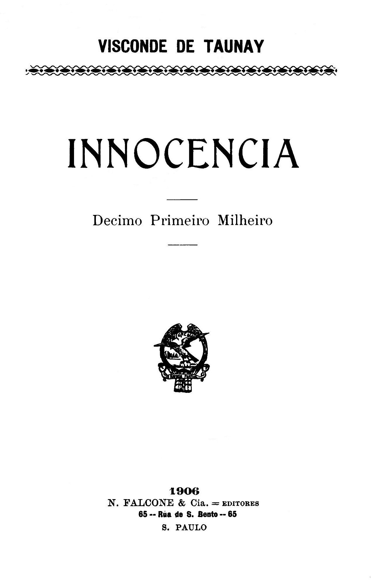 The Project Gutenberg eBook of Innocencia by Aldredo DEscragnolle Taunay, Visconde de Taunay.