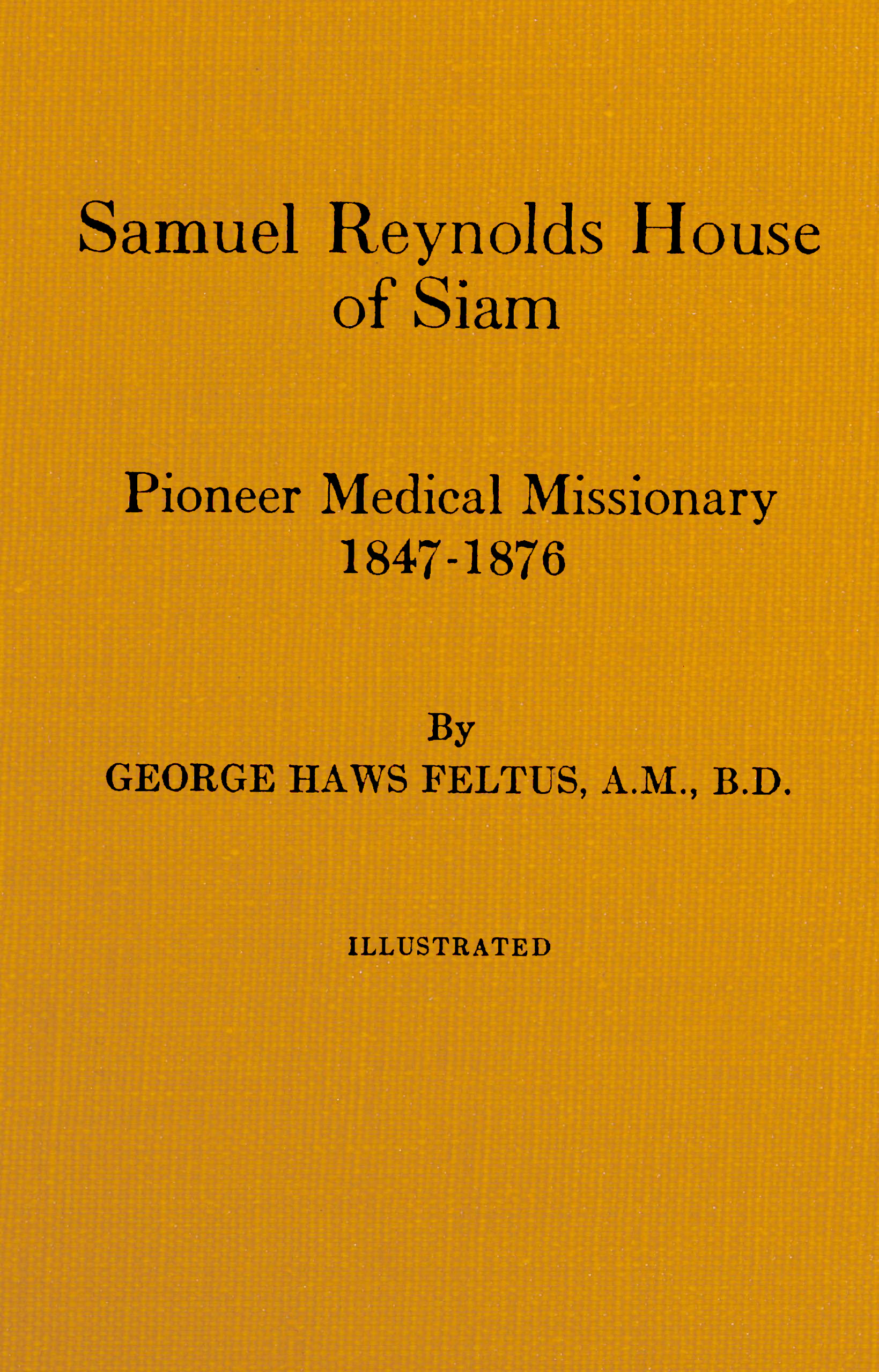 Samuel Reynolds house of Siam, by