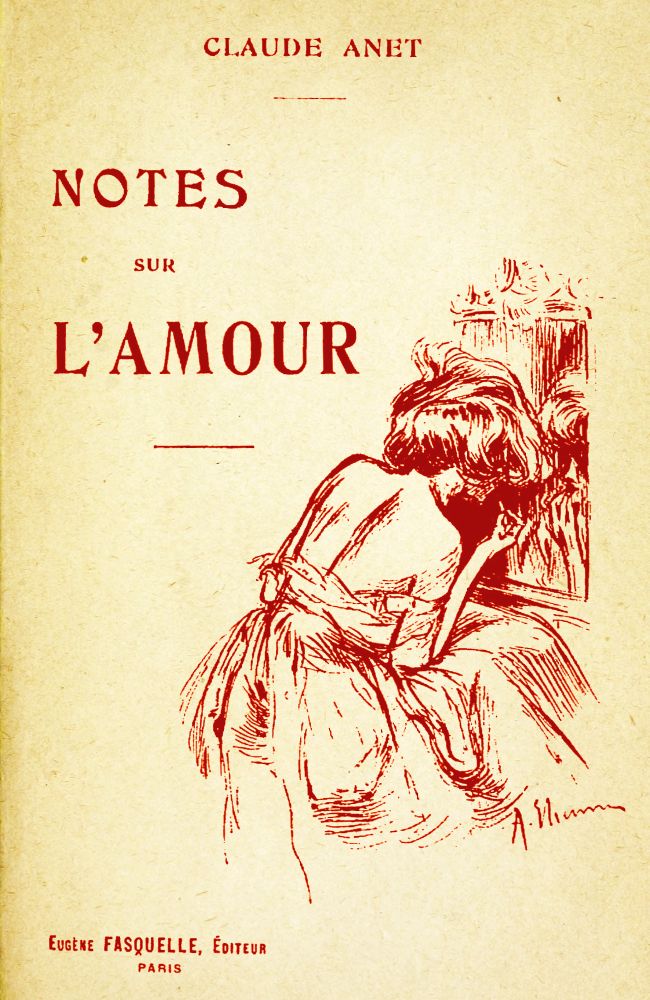 The Project Gutenberg Ebook Of Notes Sur L Amour By Claude Anet