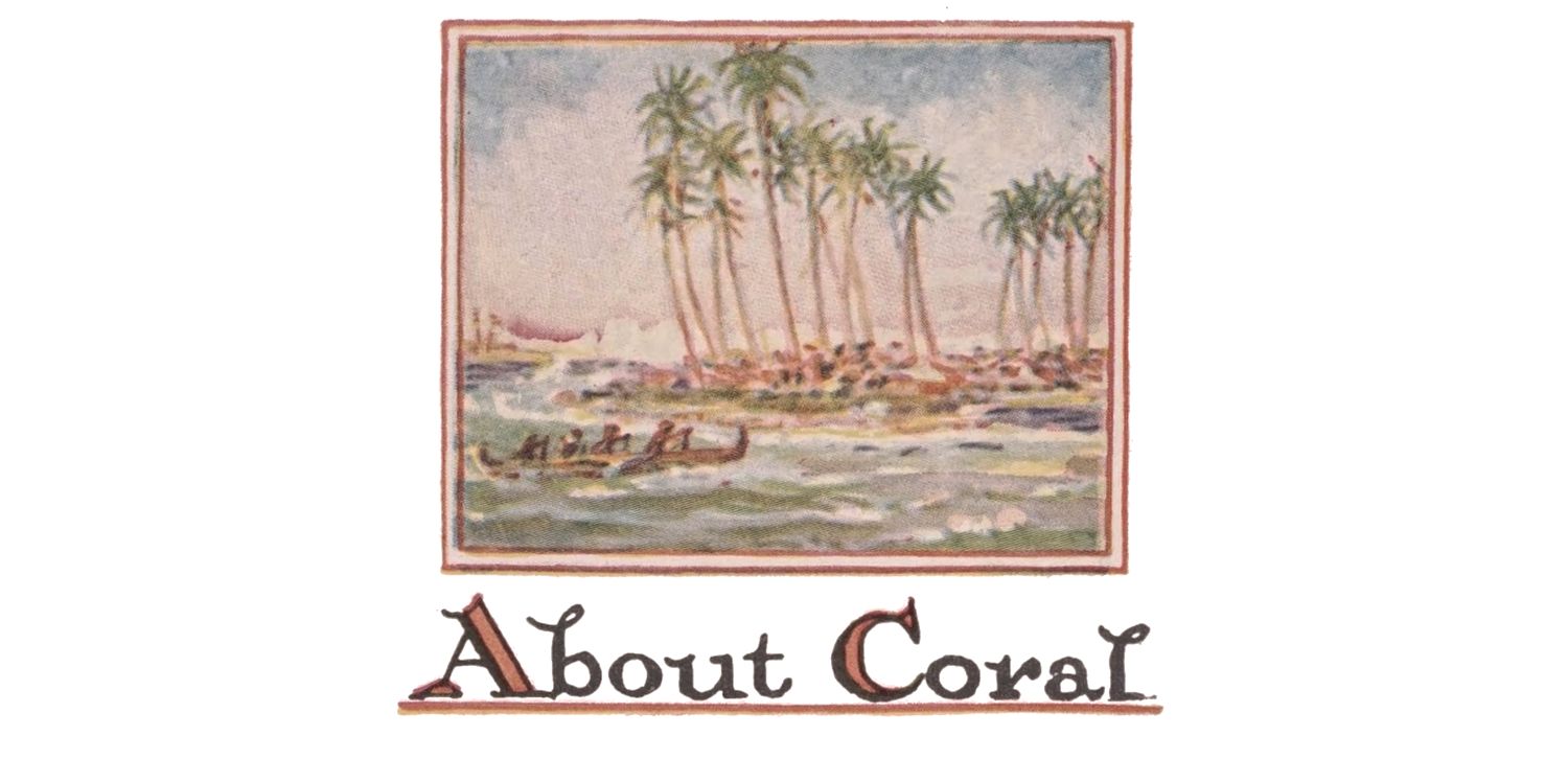 About Coral