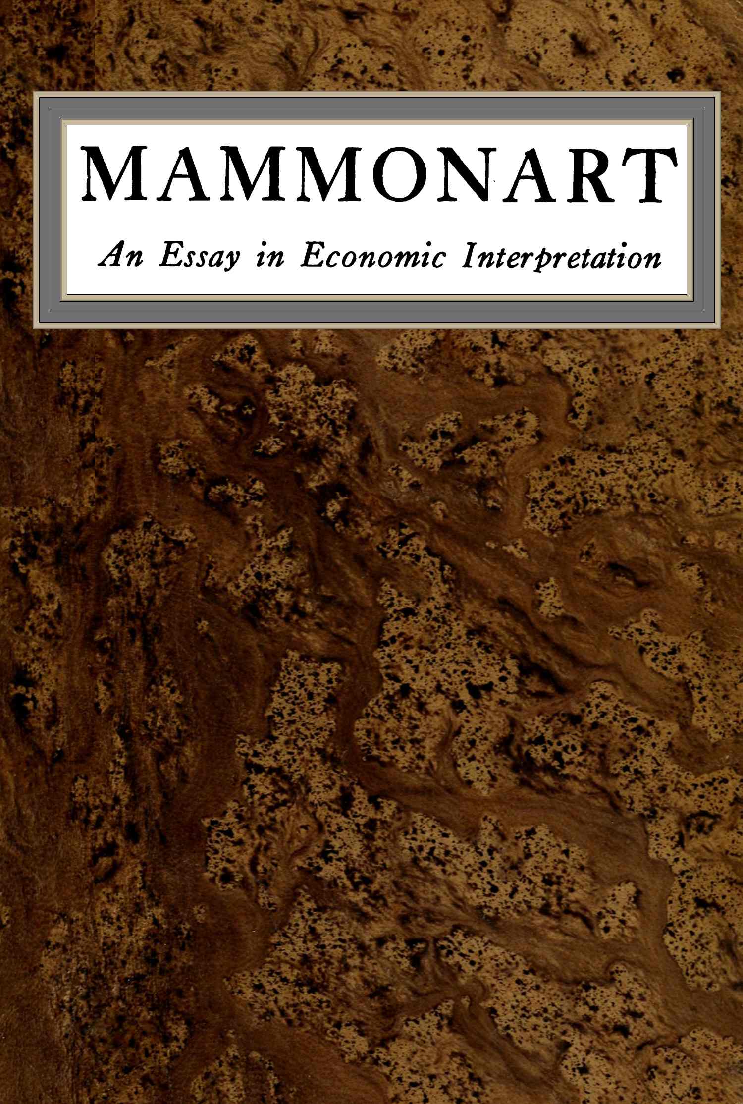 The Project Gutenberg eBook of Mammonart, by Upton Sinclair. image
