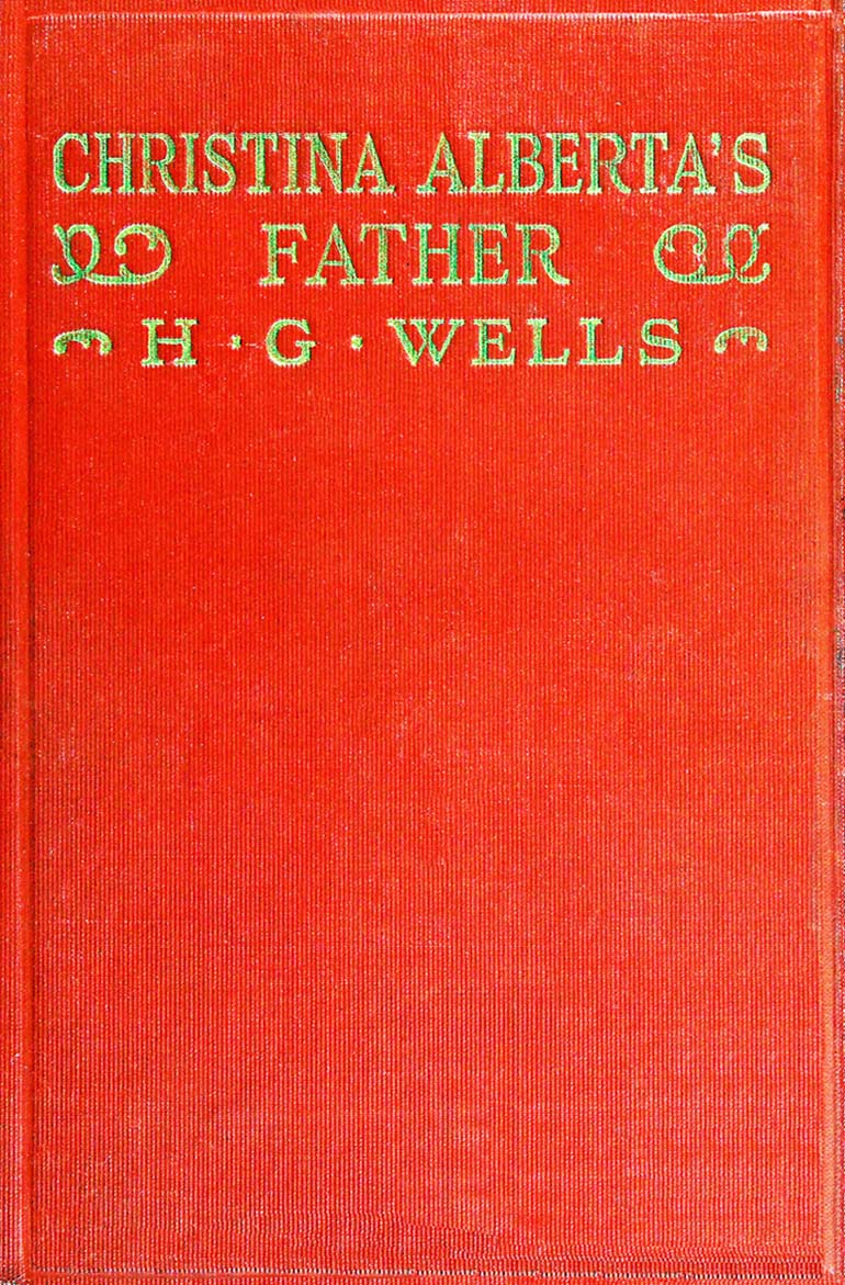 Christina Alberta's father, by H. G. Wells—A Project Gutenberg eBook