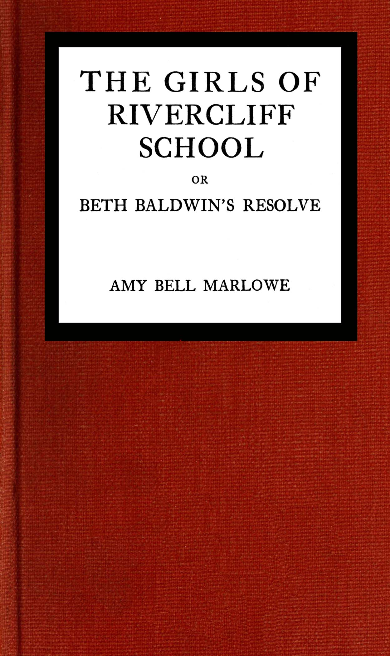 The girls of Rivercliff School, by Amy Bell Marlowe—A Project Gutenberg eBook pic