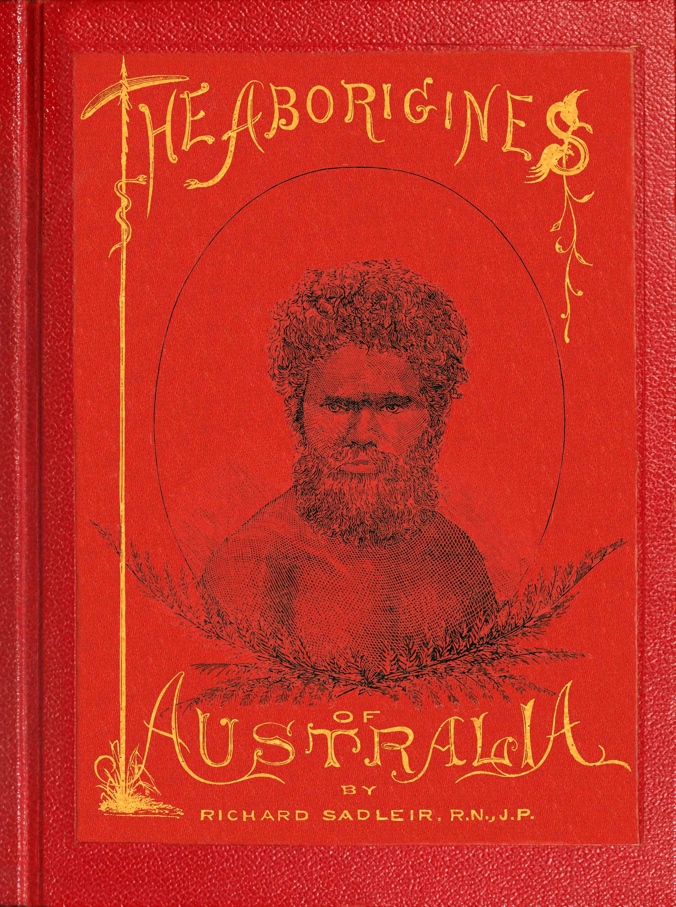 The Aborigines of Australia, by Richard Sadleir—A Project Gutenberg eBook pic image