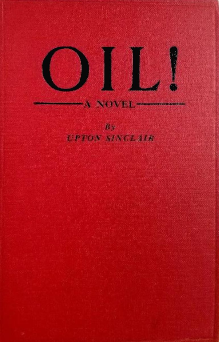 The Project Gutenberg eBook of Oil! by Upton Sinclair