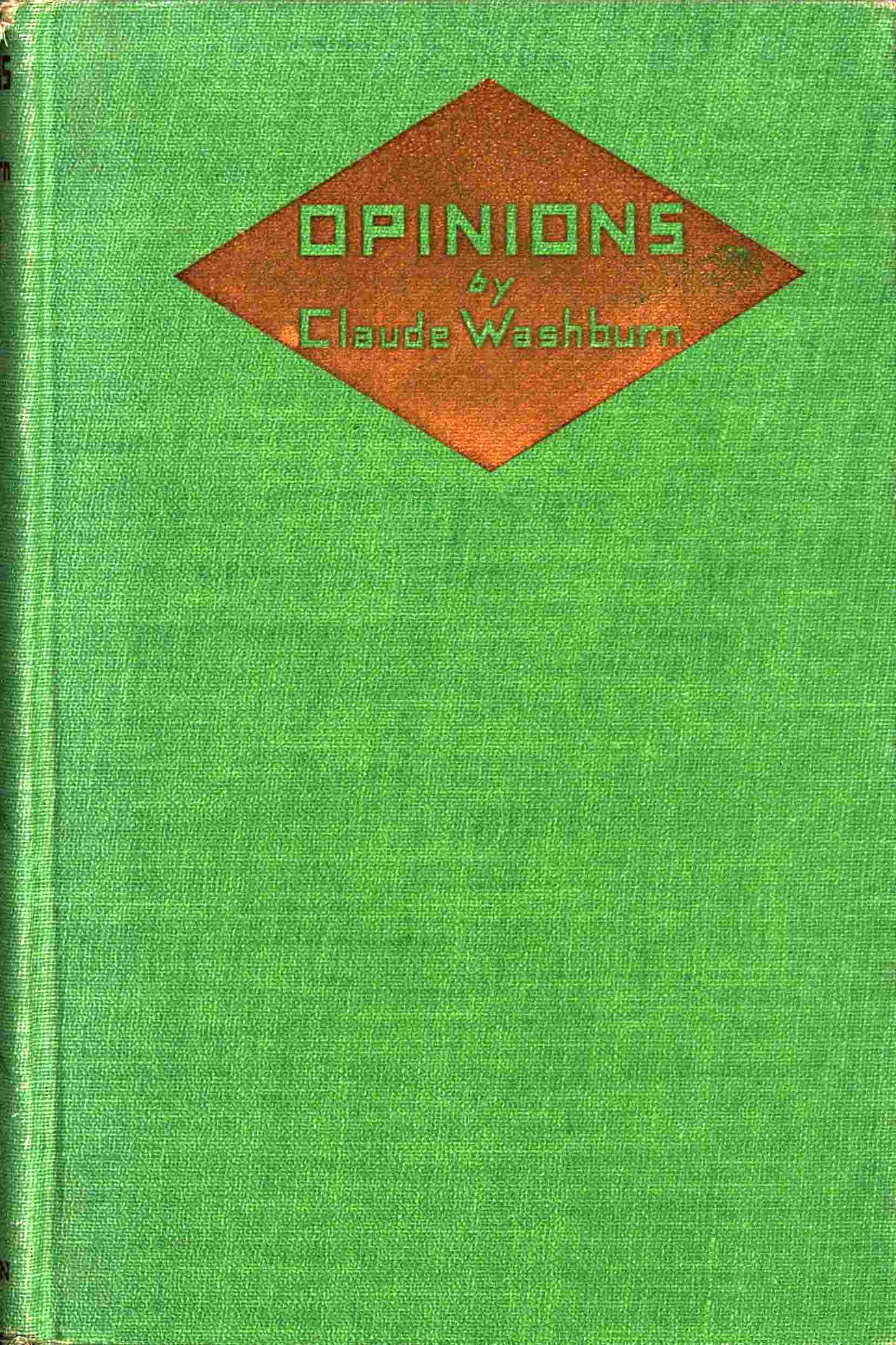 The Project Gutenberg eBook of Opinions, by Claude Washburn. image