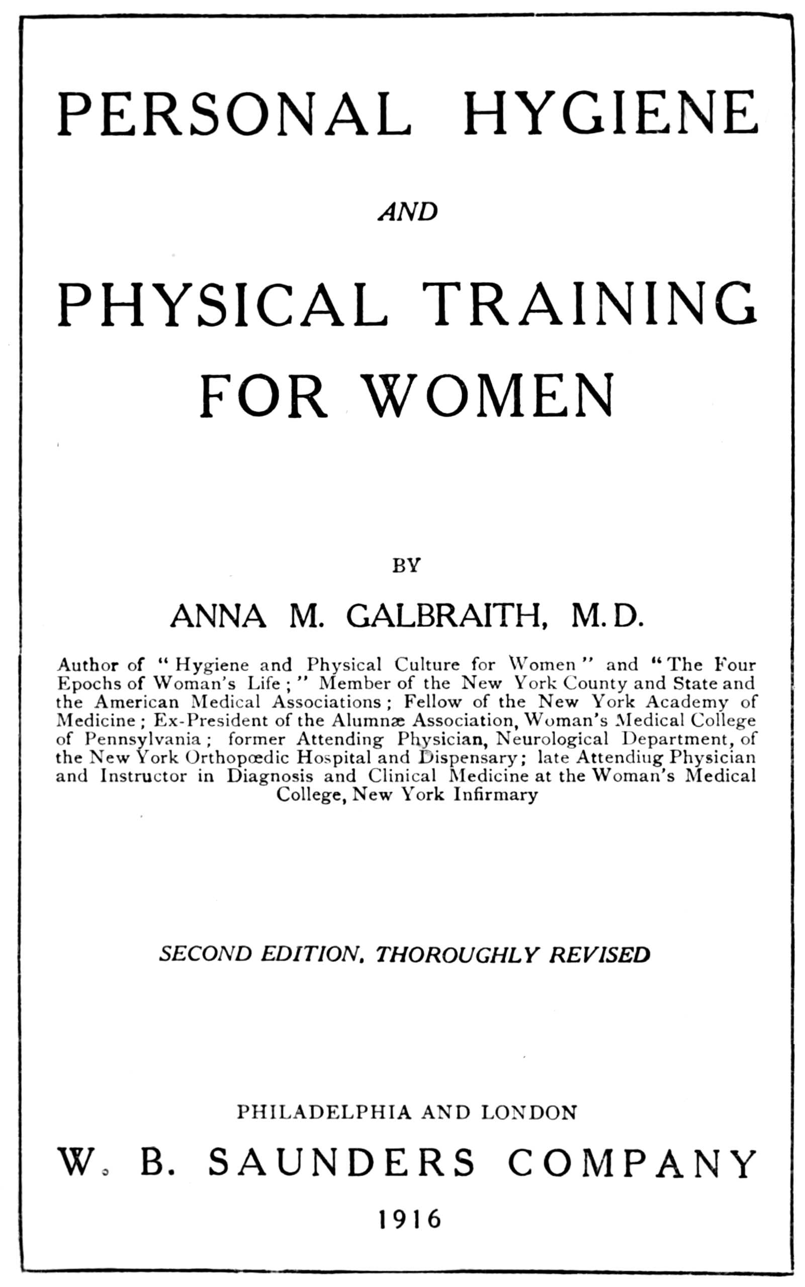 Personal hygiene and physical training for women