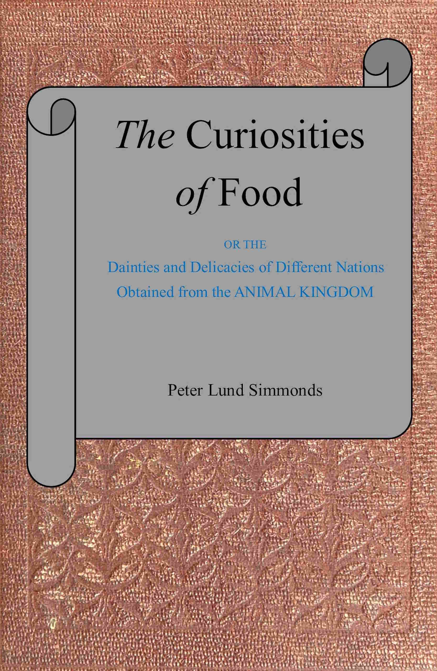The Curiosities of Food | Project Gutenberg