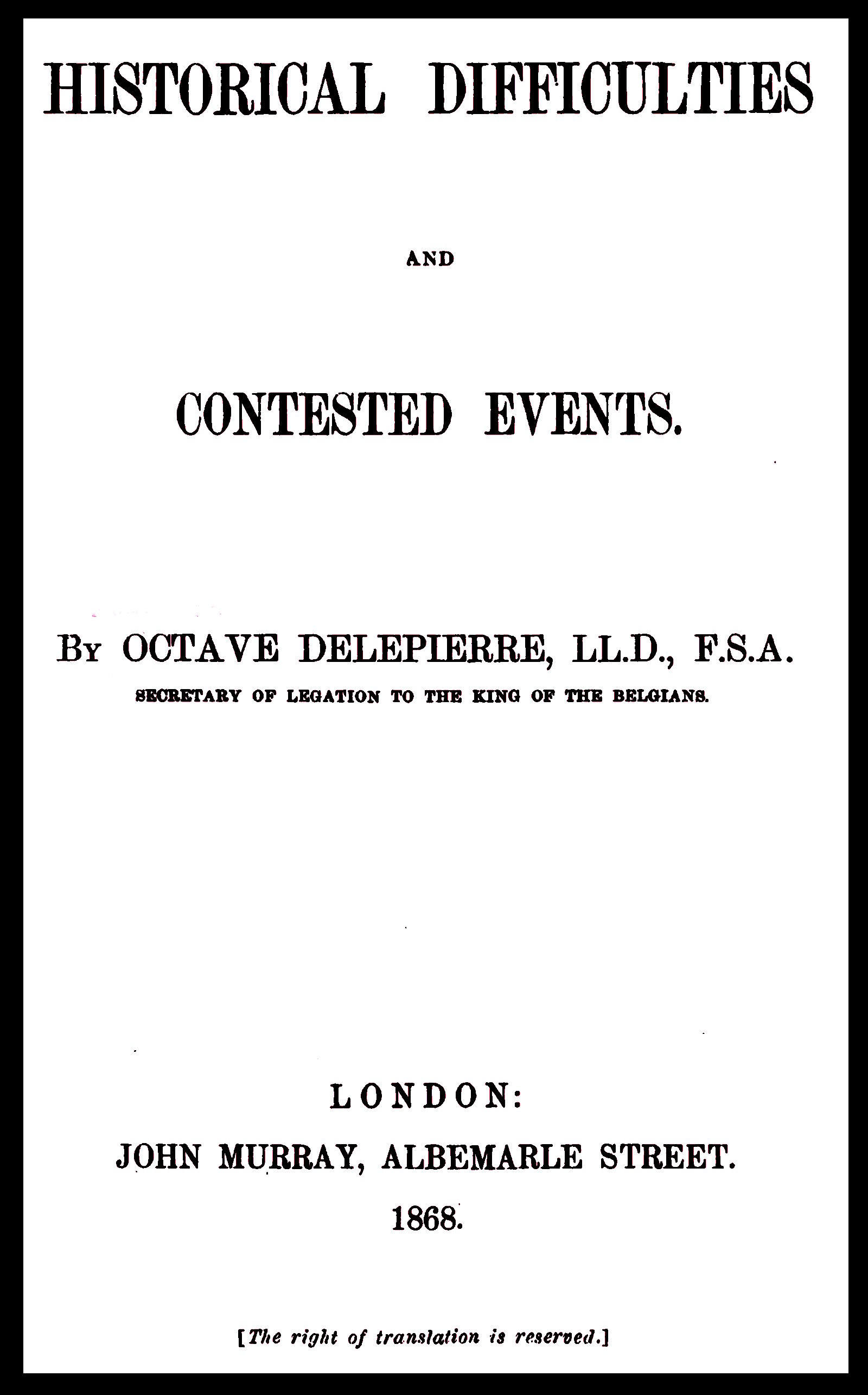 Historical Difficulties and Contested Events Project Gutenberg