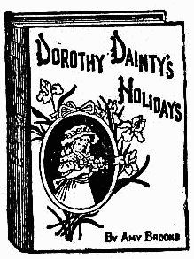 Dorothy Dainty's Holidays