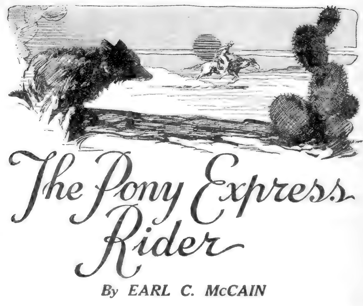 A coyote watches a Pony Express rider