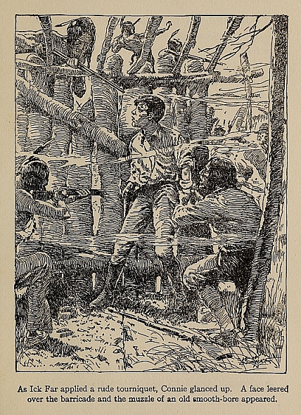 As Ick Far applied a rude tourniquet, Connie glanced up.  A face leered over the barricade and the muzzle of an old smooth-bore appeared.