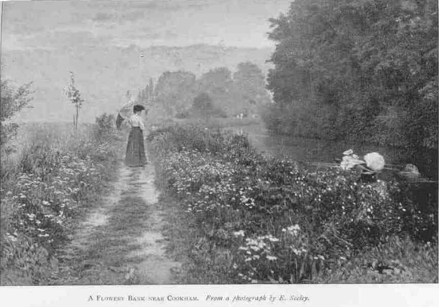 A FLOWERY BANK NEAR COOKHAM.
From a photograph by E. Seeley.