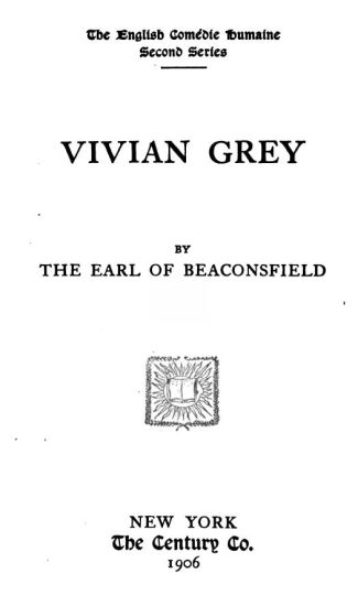 The Project Gutenberg eBook of Vivian Grey, by The Earl of