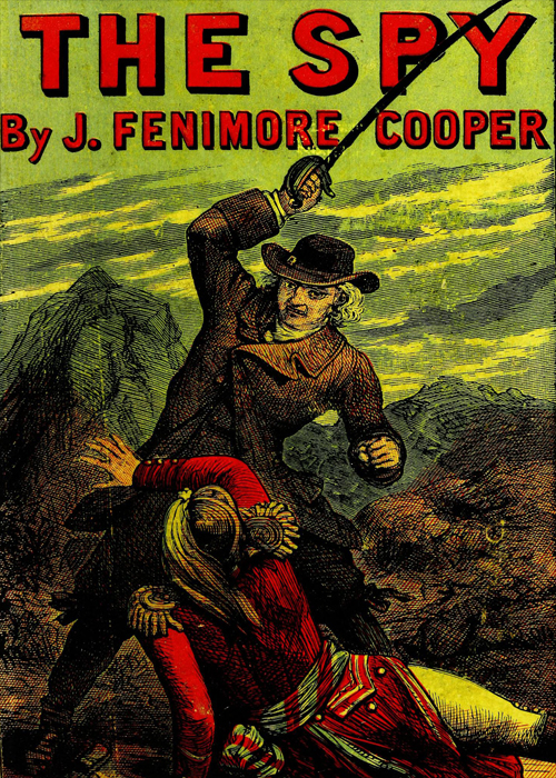 The Spy, by James Fenimore Cooper